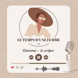 Le temps d'une femme