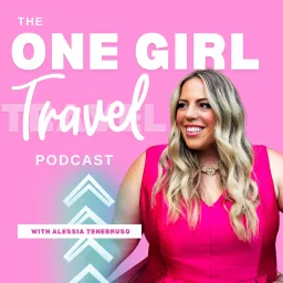 The One Girl Travel Podcast artwork