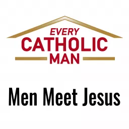 Every Catholic Man - Sunday Gospel Bible Study