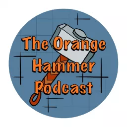 The Orange Hammer Podcast artwork