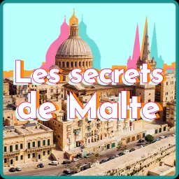 Les secrets de Malte Podcast artwork