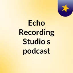 Echo Recording Studio's podcast artwork