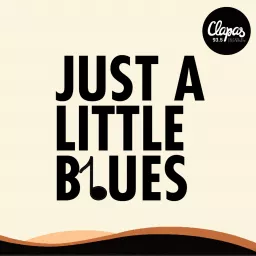Just a Little Blues Podcast artwork