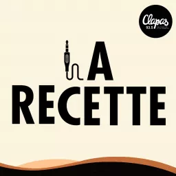 La Recette Podcast artwork