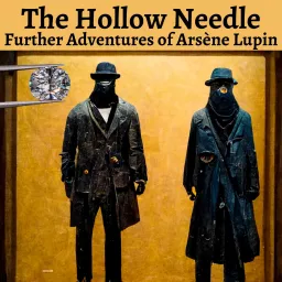 Further Adventures of Arsène Lupin Podcast artwork