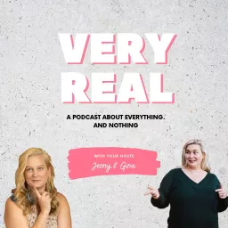 Very Real Podcast artwork
