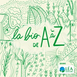 La bio de A à Z avec Léa Nature