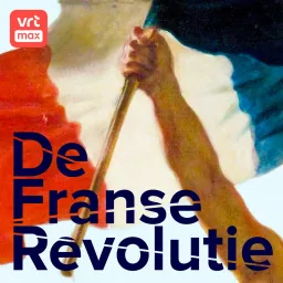 De Franse Revolutie Podcast artwork