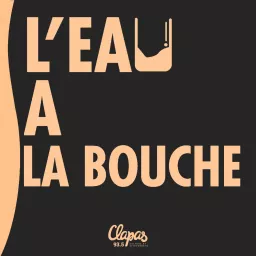 L'Eau à la bouche