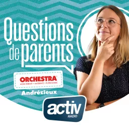 Questions de Parents Podcast artwork