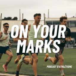 On Your Marks (OYM) Podcast artwork