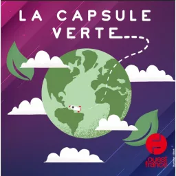 La capsule verte Podcast artwork