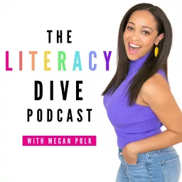 The Literacy Dive Podcast: Reading and Writing Strategies for Upper Elementary Teachers and Parents artwork