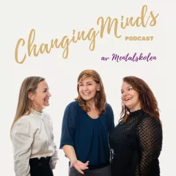 Changing Minds Podcast artwork