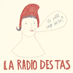 La radio des tas Podcast artwork