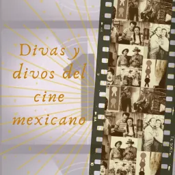 Divas & Divos del Cine Mexicano Podcast artwork
