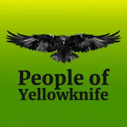 People of Yellowknife Podcast artwork