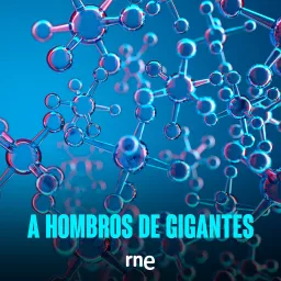 A hombros de gigantes Podcast artwork