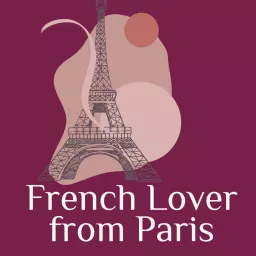 My French Lover Podcast artwork