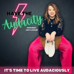 Have the Audacity Podcast artwork