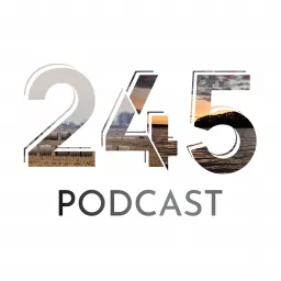 245 Podcast