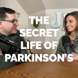 The Secret Life of Parkinson's Podcast artwork