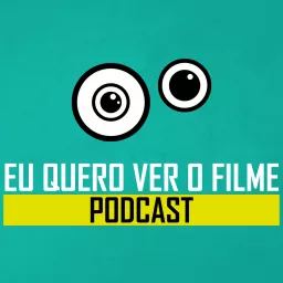 Eu Quero Ver o Filme