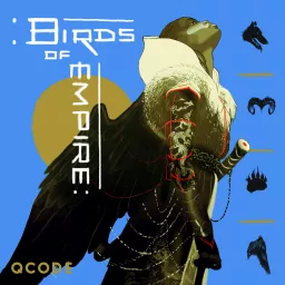 Birds of Empire Podcast artwork
