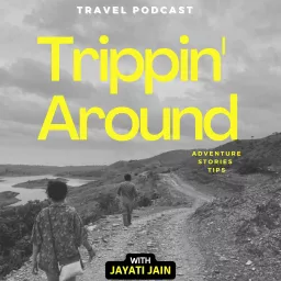 Trippin' Around Podcast artwork