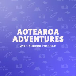 Aotearoa Adventures Podcast artwork