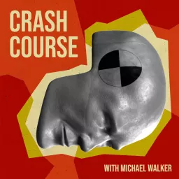 Crash Course With Michael Walker Podcast artwork