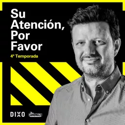 Su Atención, Por Favor Podcast artwork