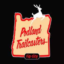 The Podland Trailcasters: a Portland Trailblazers Podcast artwork