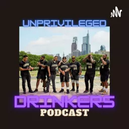 Unprivileged Drinkers Podcast artwork