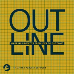 Outline | The Arab World's Best Projects from Idea to Outcome Podcast artwork