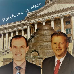 Political as Heck Utah Podcast artwork