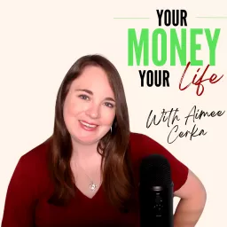 Your Money Your Life: Making Money Simple For Female Entrepreneurs with Money Mindset & Finance Tips Podcast artwork