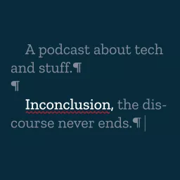 Inconclusion Podcast artwork