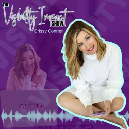 The Visibility Impact Show Podcast artwork