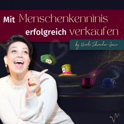 Mit Menschenkenntnis erfolgreich verkaufen - Vertriebsmagie Podcast artwork