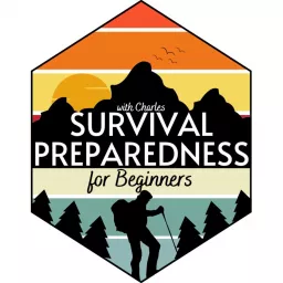 survival Preparedness for Beginners Podcast artwork