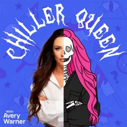 Chiller Queen Podcast artwork
