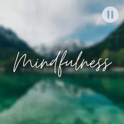 Mindfulness Podcast artwork