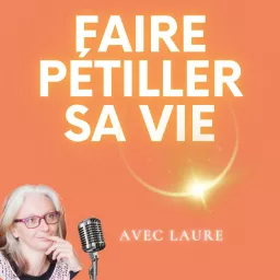 Faire pétiller sa vie