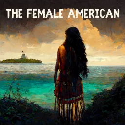 The Female American Podcast artwork