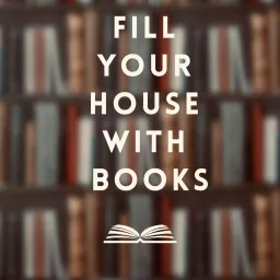 Fill Your House With Books