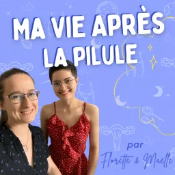Ma Vie Après Podcast artwork