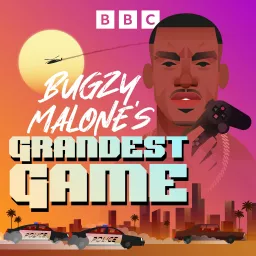 Bugzy Malone’s Grandest Game Podcast artwork