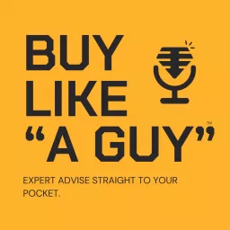 Buy Like a Guy Podcast artwork