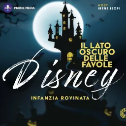 Il lato oscuro delle favole Disney Podcast artwork